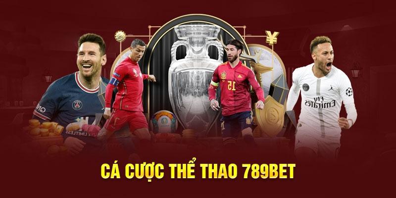 Nhà cái cược thể thao 789bet chất lượng và uy tín